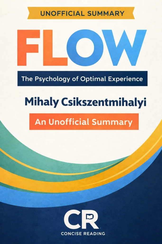 Flow book cover by Mihaly Csikszentmihalyi – free PDF summary by Concise Reading