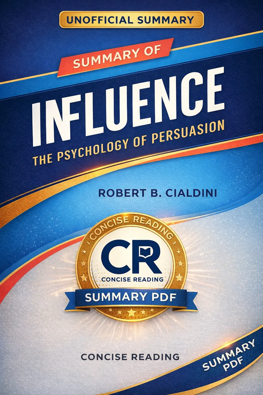 Influence by Robert Cialdini book cover summary PDF Concise Reading