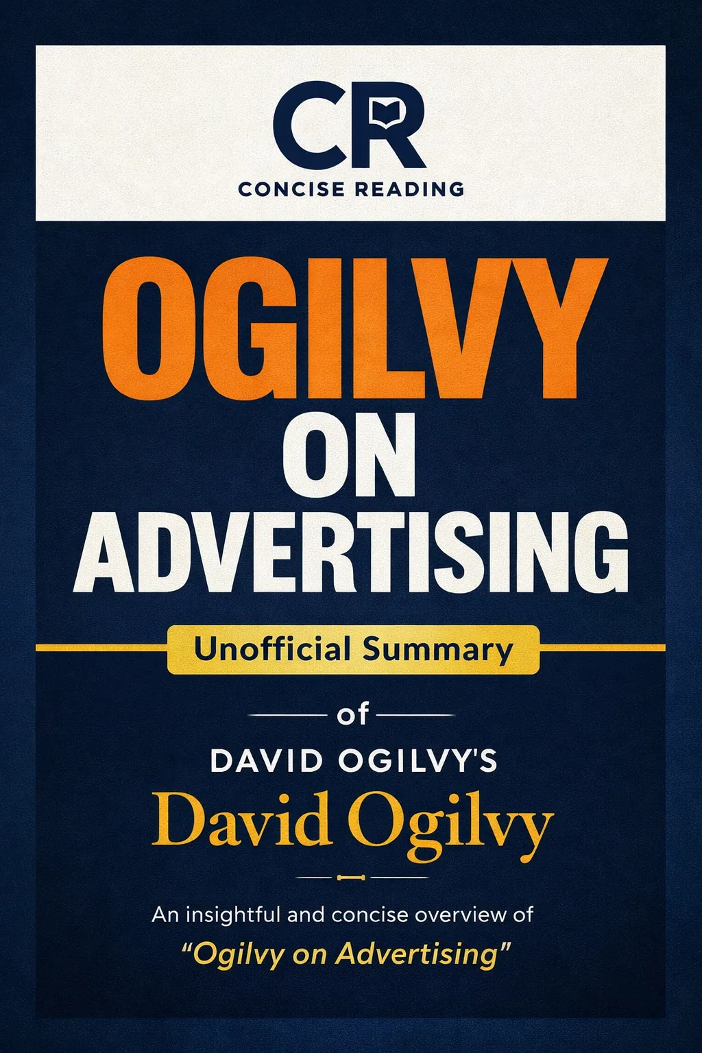 Ogilvy on Advertising book cover by David Ogilvy with free PDF summary download