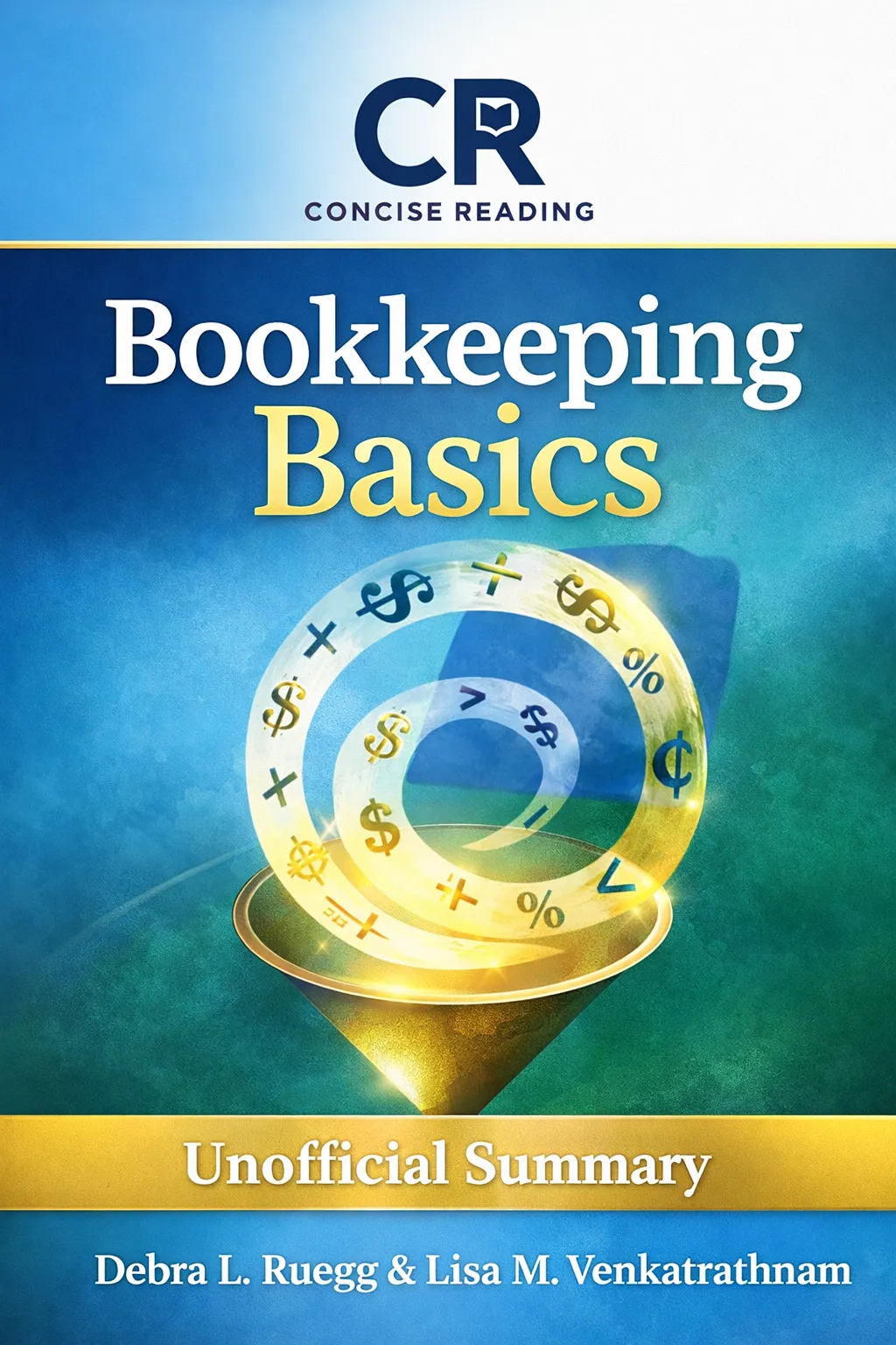 Bookkeeping Basics by Debra L Ruegg and Lisa M Venkatrathnam free summary PDF cover