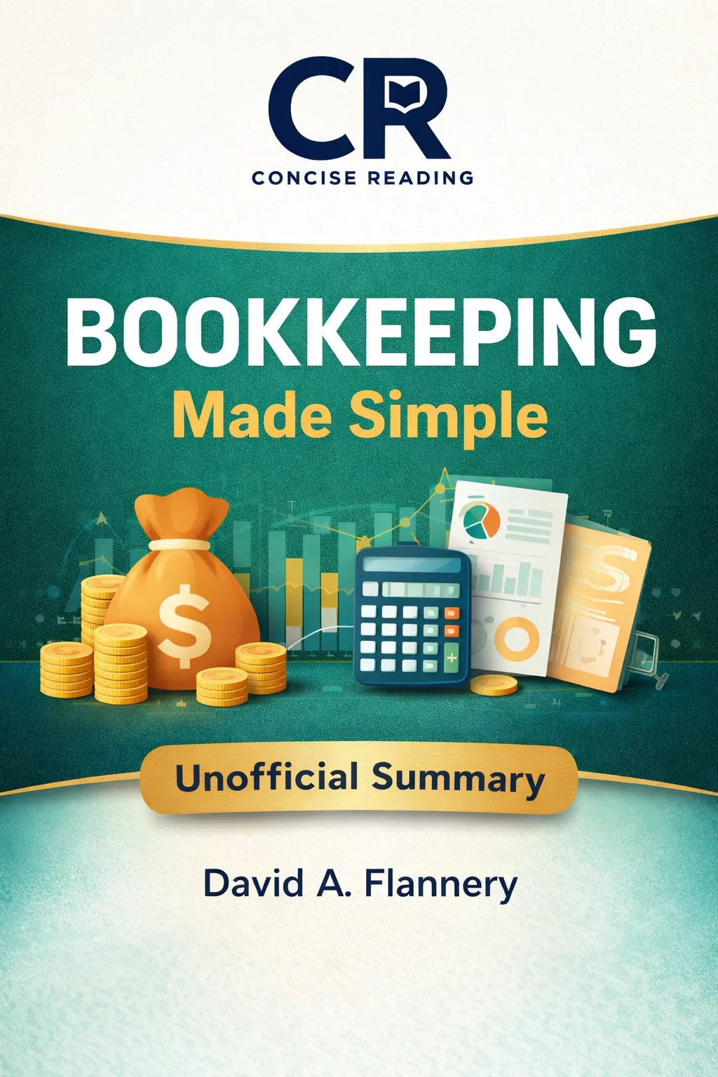 Bookkeeping Made Simple summary by David A. Flannery for beginners