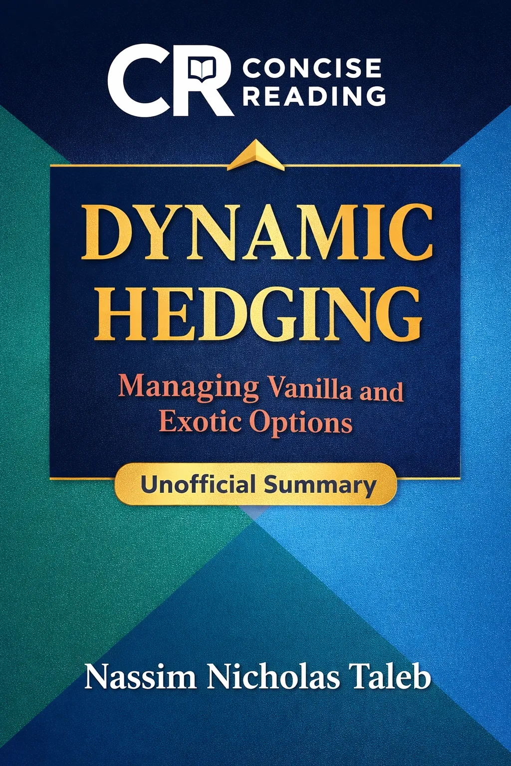 Dynamic Hedging book cover Nassim Nicholas Taleb risk management finance summary