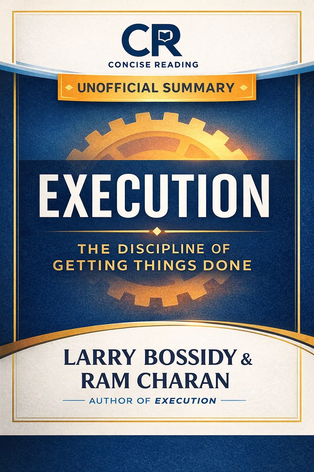 Execution book cover summary by Larry Bossidy and Ram Charan