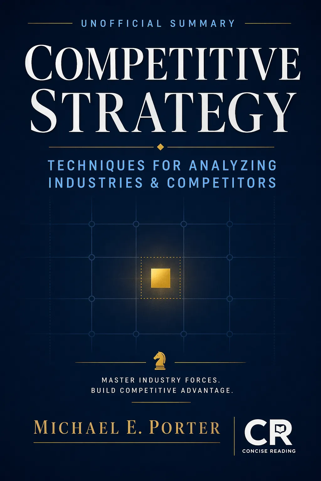 Competitive Strategy book cover by Michael E. Porter — Summary by Concise Reading
