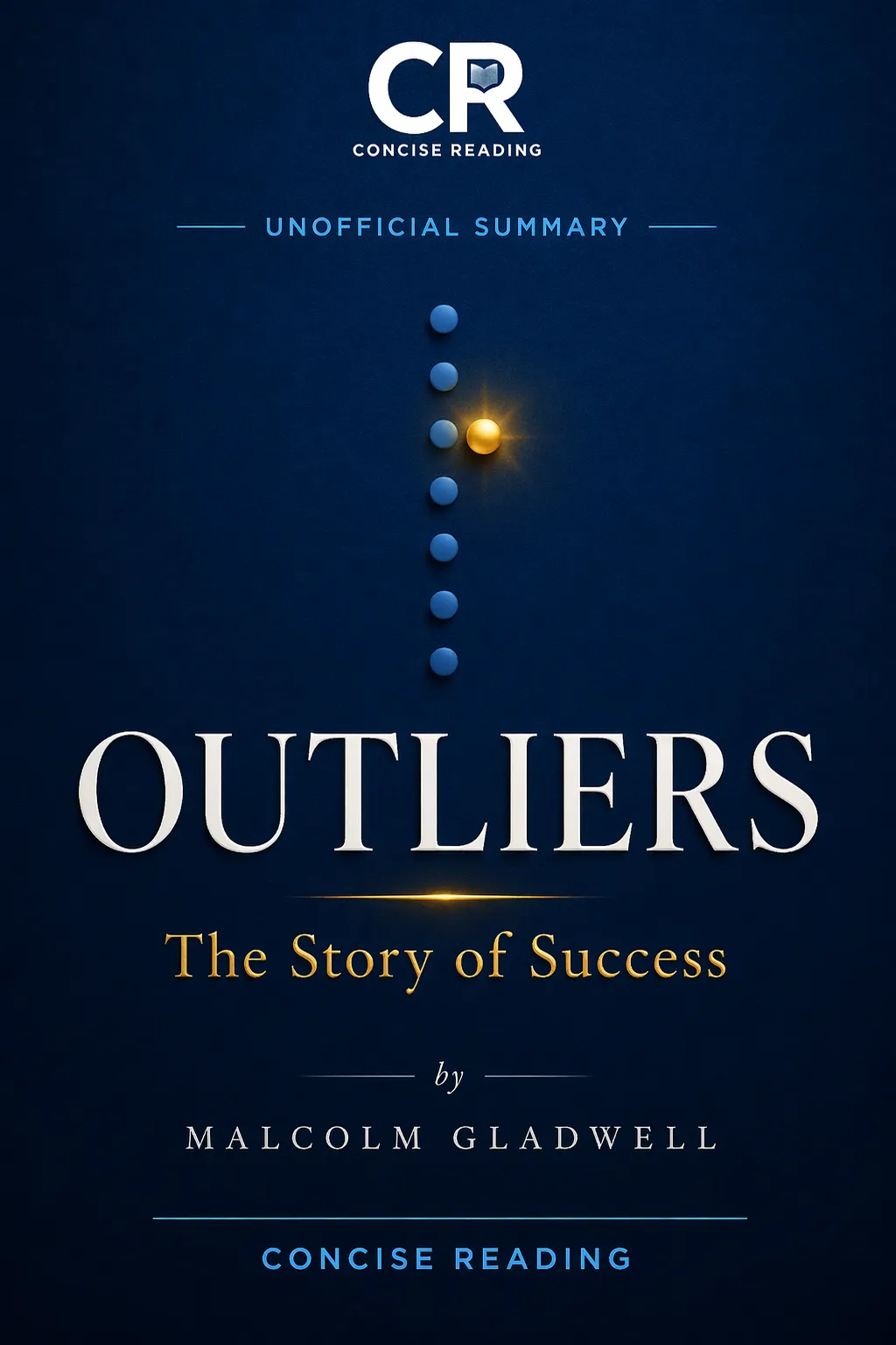 Outliers by Malcolm Gladwell — book summary cover, free and premium versions available at Concise Reading
