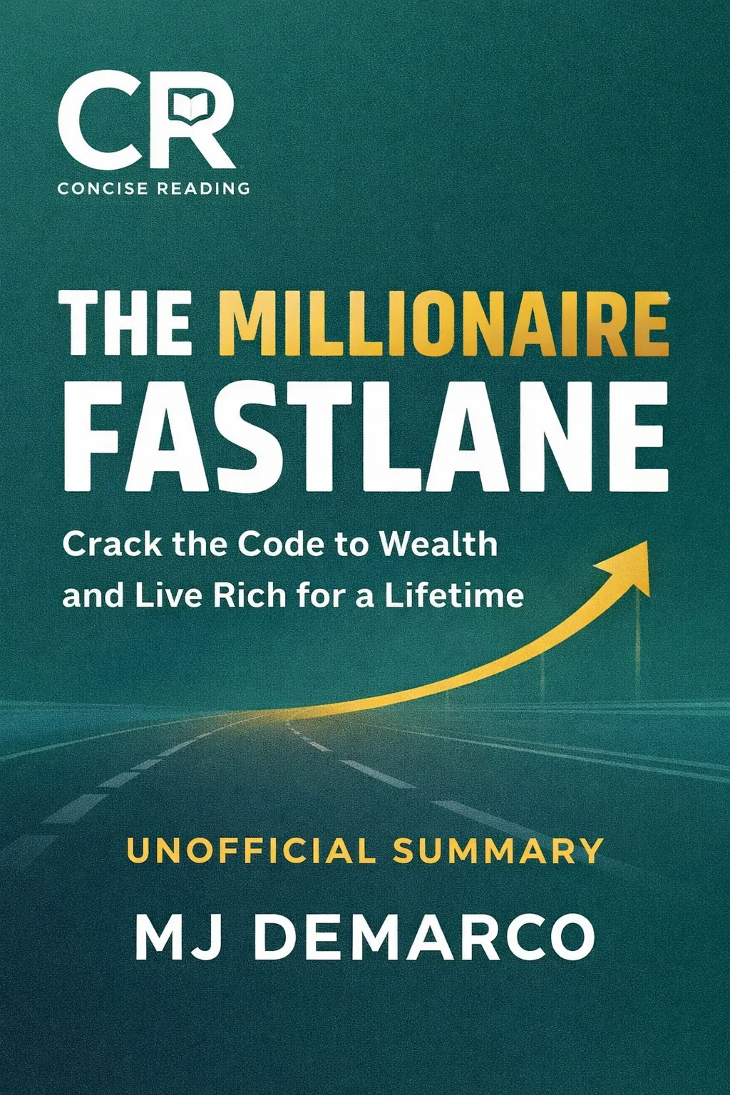 The Millionaire Fastlane book cover by MJ DeMarco — summary available free and premium at Concise Reading