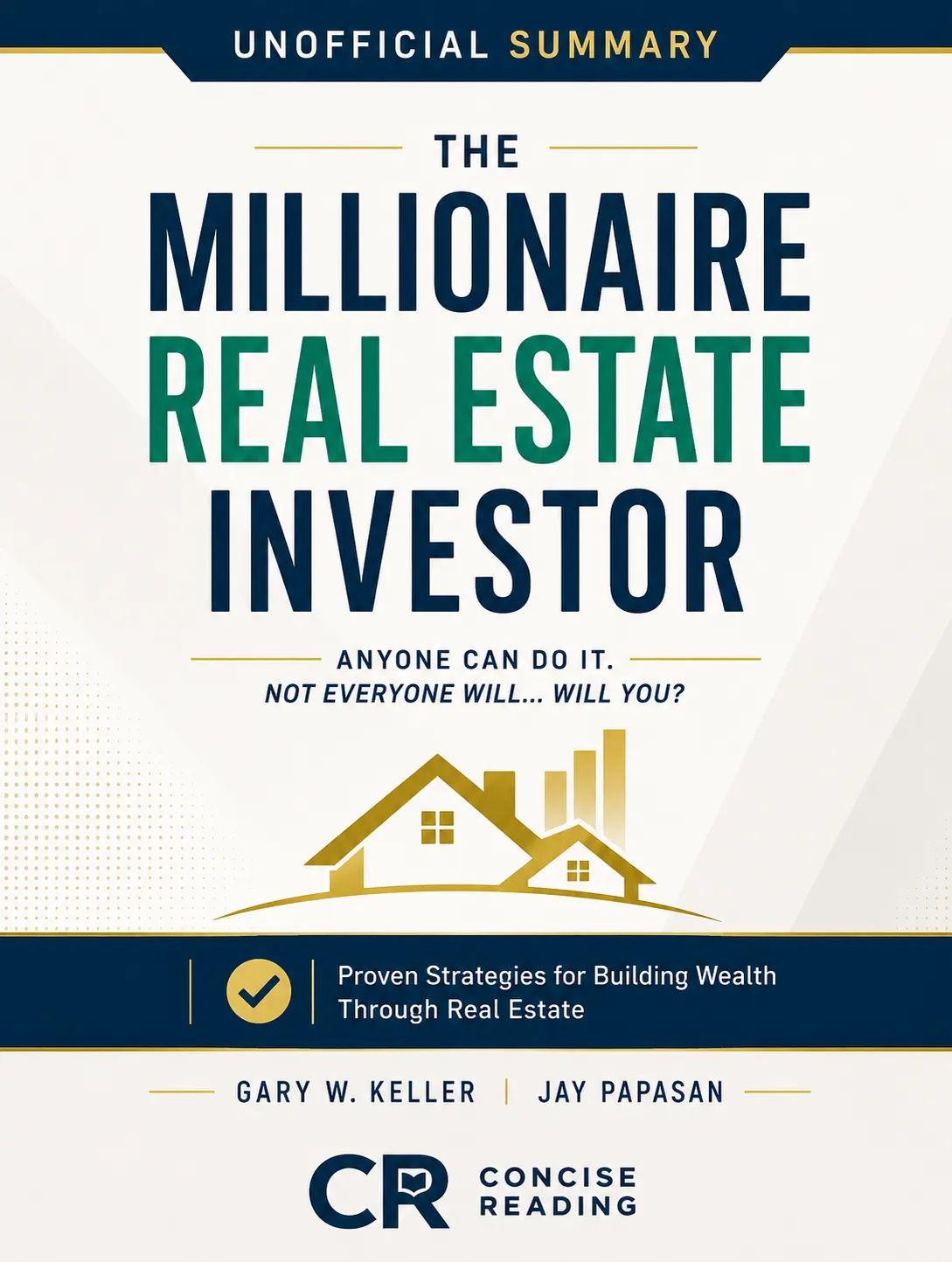 The Millionaire Real Estate Investor by Gary W. Keller and Jay Papasan — book cover