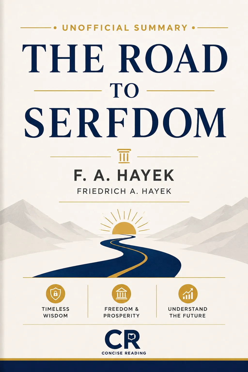 The Road to Serfdom by Friedrich Hayek book cover — free and premium summary on Concise Reading