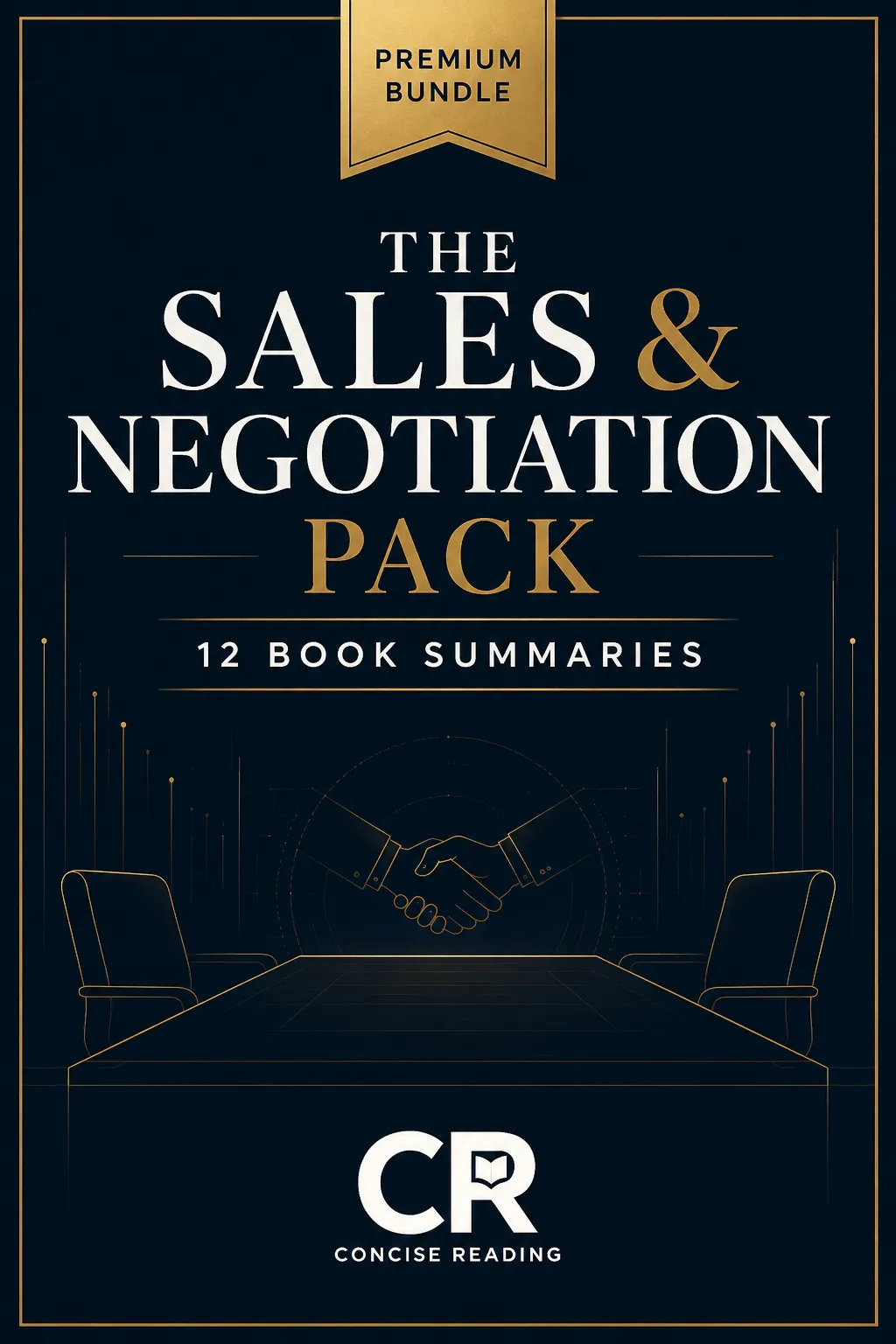 The Sales & Negotiation Pack — 12 book summaries on sales, negotiation, and influence by Concise Reading