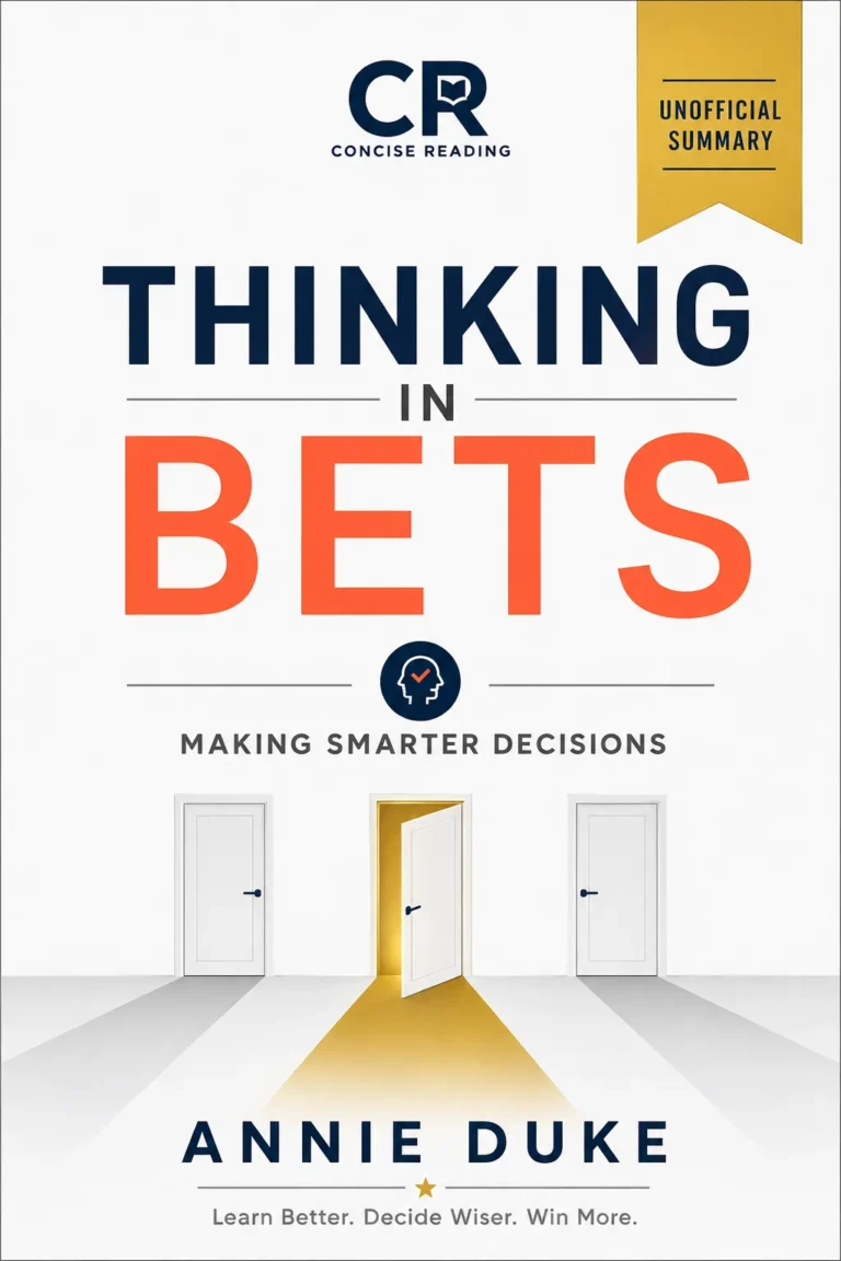Thinking in Bets by Annie Duke book cover — summary available at Concise Reading