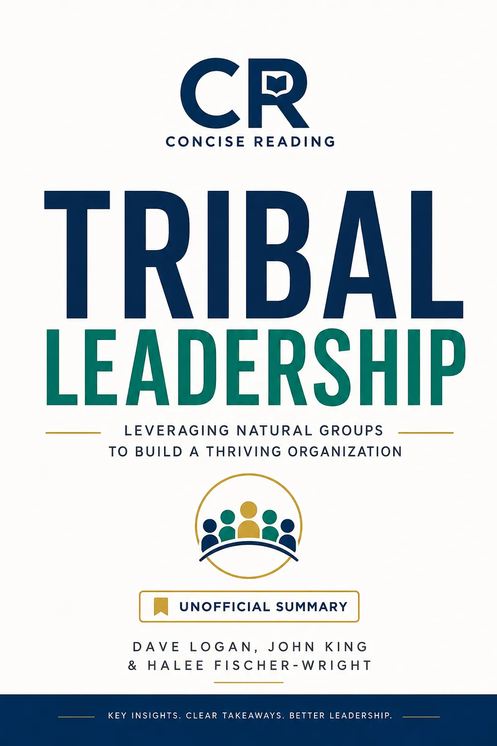 Tribal Leadership book cover by Dave Logan, John King and Halee Fischer-Wright